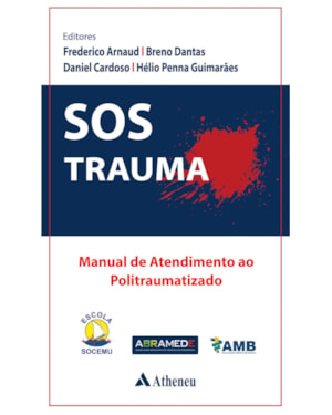 SOS trauma: manual de atendimento ao politraumatizado