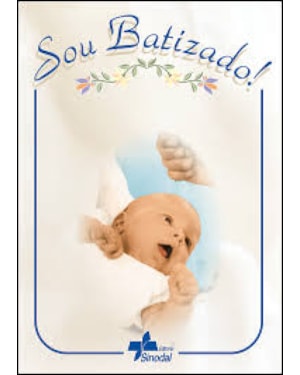 SOU BATIZADO! - 1ª