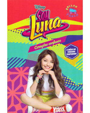 SOU LUNA: CORAÇÕES CONFUSOS