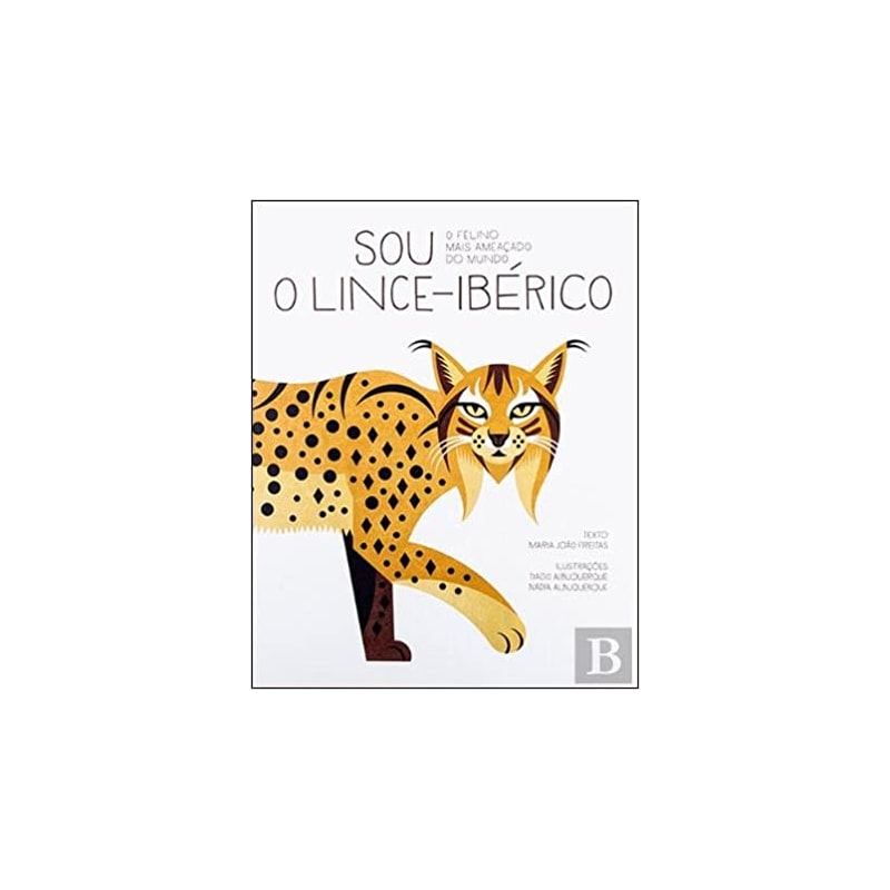 SOU O LINCE IBÉRICO - O FELINO MAIS AMEAÇADO DO MUNDO