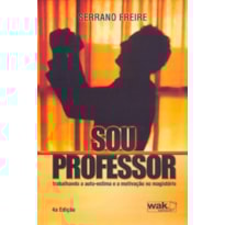 SOU PROFESSOR - TRABALHANDO A AUTO ESTIMA E A...
