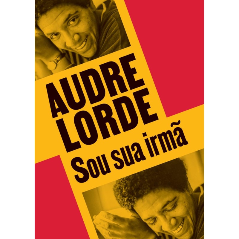 SOU SUA IRMÃ: ESCRITOS REUNIDOS E INÉDITOS