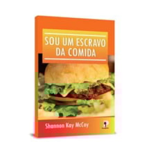 SOU UM ESCRAVO DA COMIDA