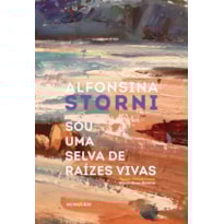 SOU UMA SELVA DE RAÍZES VIVAS