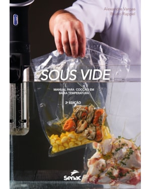 SOUS VIDE: MANUAL PARA COCÇÃO EM BAIXA TEMPERATURA