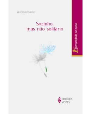 SOZINHO, MAS NÃO SOLITÁRIO