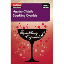 SPARKLING CYANIDE: B2+ LEVEL 5 (COLLINS AGATHA CHRISTIE ELT READERS)