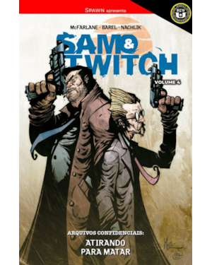 Spawn apresenta: sam & twitch vol. 4