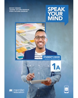 Speak your mind - Student''''s book & app - 1A