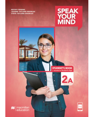 Speak your mind - Student''''s book & app - 2A