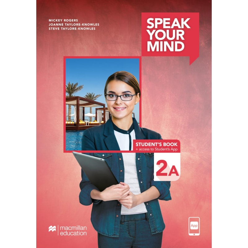 Speak your mind - Student''''s book & app - 2A