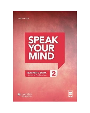 Speak your mind - Teacher''''s edition with App-2
