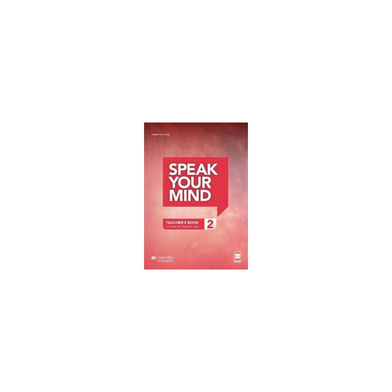 Speak your mind - Teacher''''s edition with App-2
