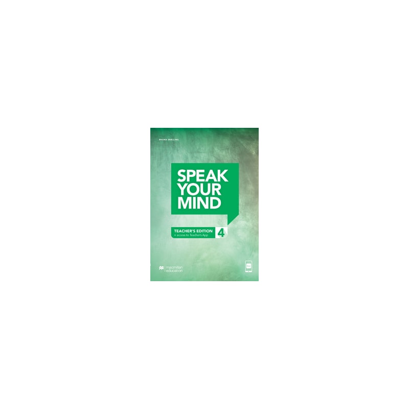 Speak your mind - Teacher''''s edition with-app - 4