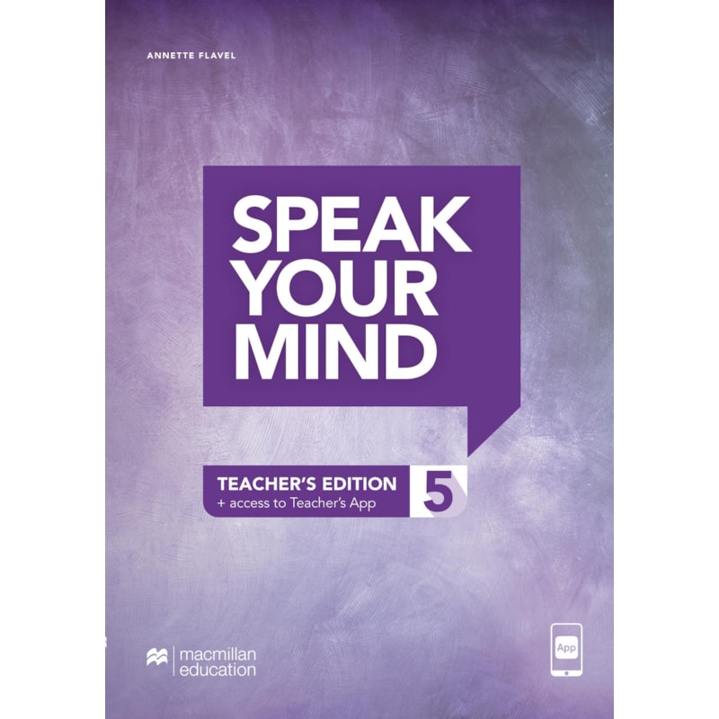 Speak your mind - Teacher''''s edition with-app - 5