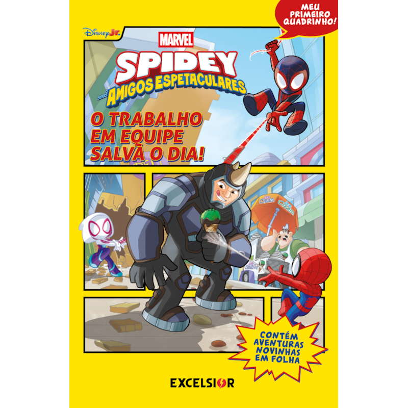 SPIDEY E SEUS AMIGOS ESPETACULARES - MEU PRIMEIRO QUADRINHO!: O TRABALHO EM EQUIPE SALVA O DIA!