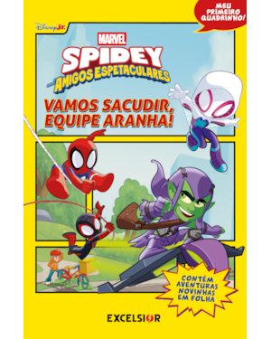 SPIDEY E SEUS AMIGOS ESPETACULARES - VAMOS SACUDIR, EQUIPE ARANHA!