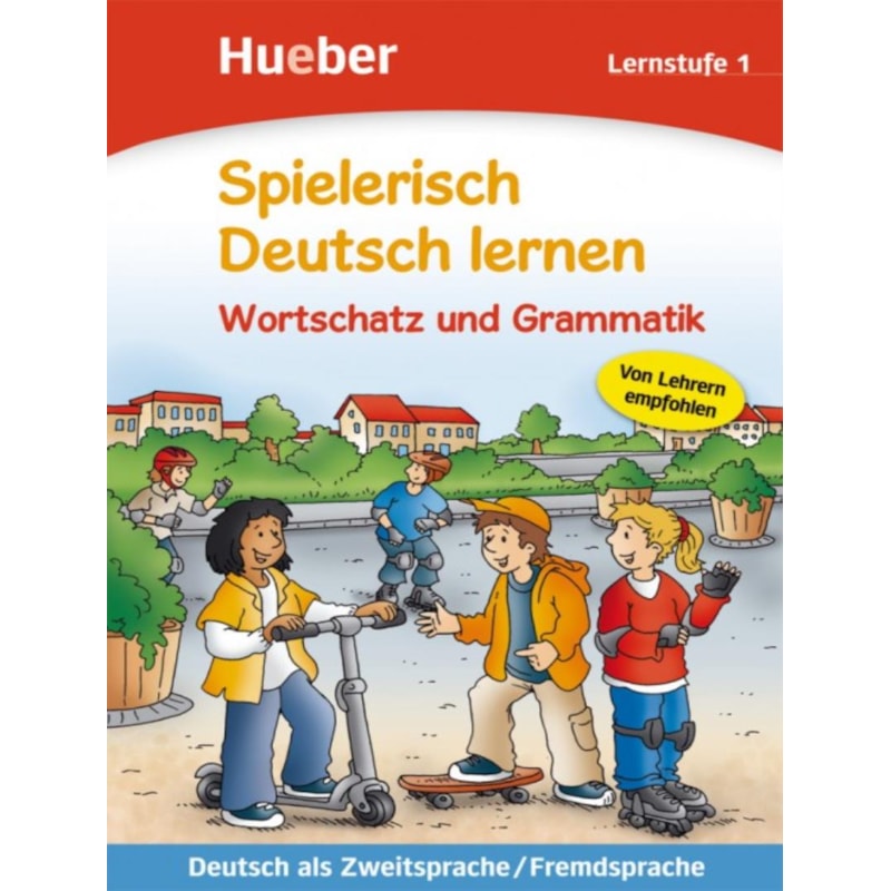 SPIELERISCH DEUTSCH LERNEN - LERNSTUFE 1 - WORTSCHATZ UND GRAMMATIK - BUCH