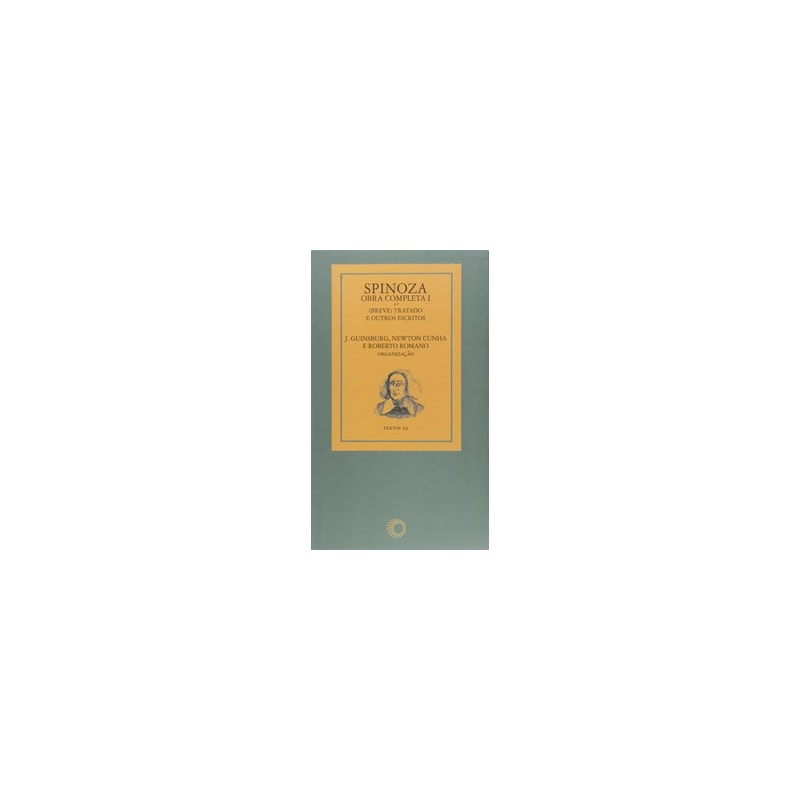 SPINOZA - OBRA COMPLETA I