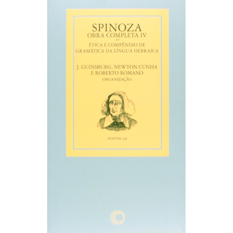 SPINOZA - OBRA COMPLETA IV