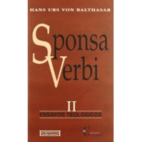 SPONSA VERBI - II - ENSAYOS TEOLOGICOS