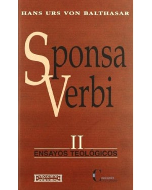 SPONSA VERBI - II - ENSAYOS TEOLOGICOS