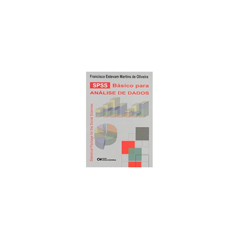 SPSS BÁSICO PARA ANÁLISE DE DADOS (2008)