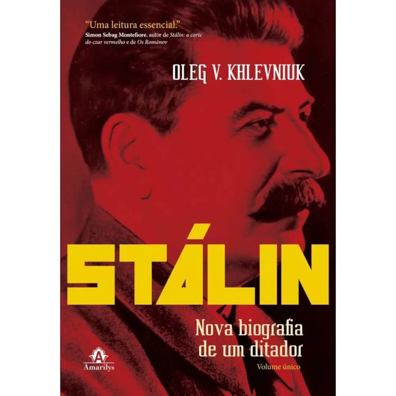 STÁLIN: NOVA BIOGRAFIA DE UM DITADOR