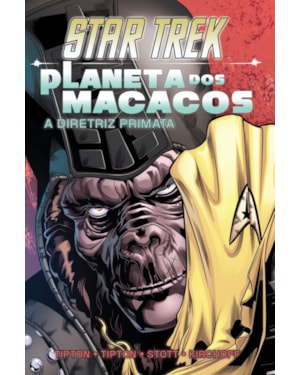 STAR TREK / PLANETA DOS MACACOS - A DIRETRIZ PRIMATA