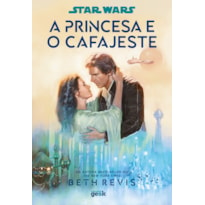 STAR WARS: A PRINCESA E O CAFAJESTE