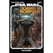Star wars: caçadores de recompensas vol. 2: alvo: valance