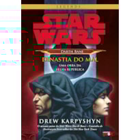 STAR WARS - DARTH BANE: DINASTIA DO MAL