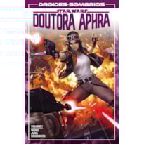 Star wars: doutora aphra (2021) vol. 7 - droids sombrios