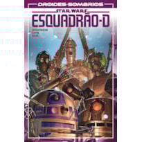 Star wars: droids sombrios - esquadrão-d