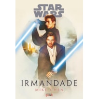 STAR WARS: IRMANDADE