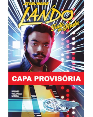 Star wars - lando: tudo ou nada