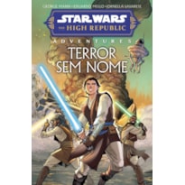 Star wars: the high republic adventures - terror sem nome