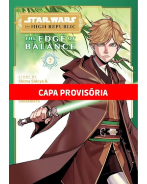 Star wars - the high republic: o limite do equilíbrio vol.02 (de 2)