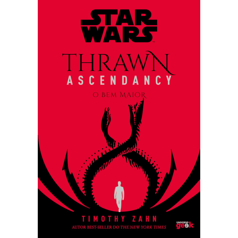 STAR WARS: THRAWN ASCENDANCY - LIVRO 2: O BEM MAIOR