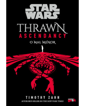 STAR WARS: THRAWN ASCENDANCY - LIVRO 3: O MAL MENOR