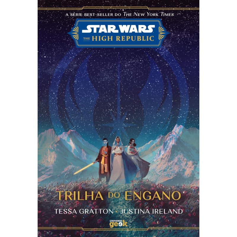 STAR WARS: TRILHA DO ENGANO (THE HIGH REPUBLIC)