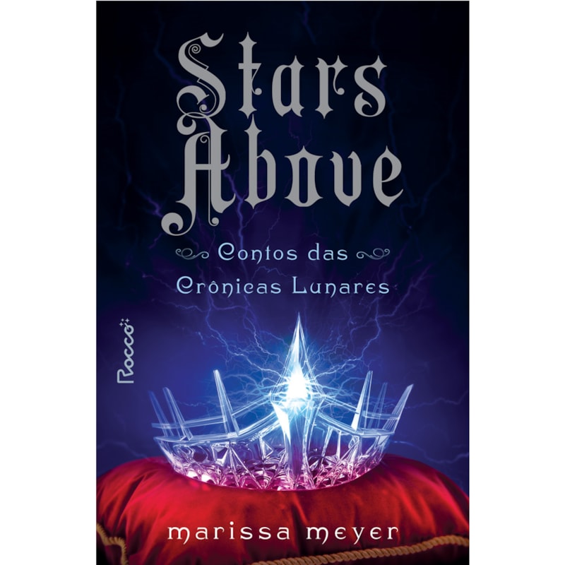 STARS ABOVE: CONTOS DAS CRÔNICAS LUNARES