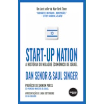 START UP NATION: A HISTÓRIA DO MILAGRE ECONÔMICO ISRAELENSE