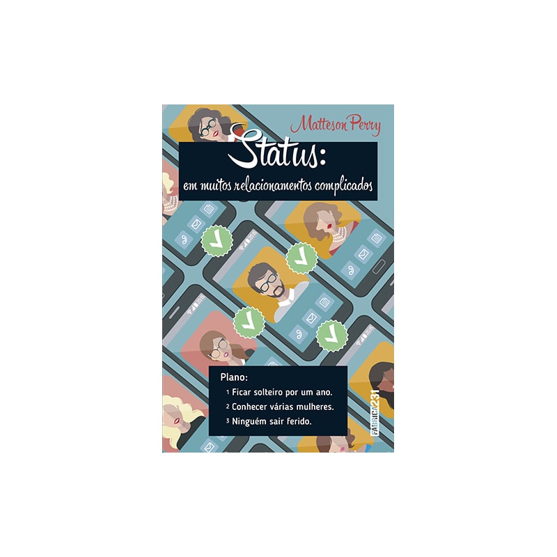 STATUS: EM MUITOS RELACIONAMENTOS COMPLICADOS: UMA BIOGRAFIA SOBRE CORAÇÃO PARTIDO, FICADAS, AMOR E BRUNCH