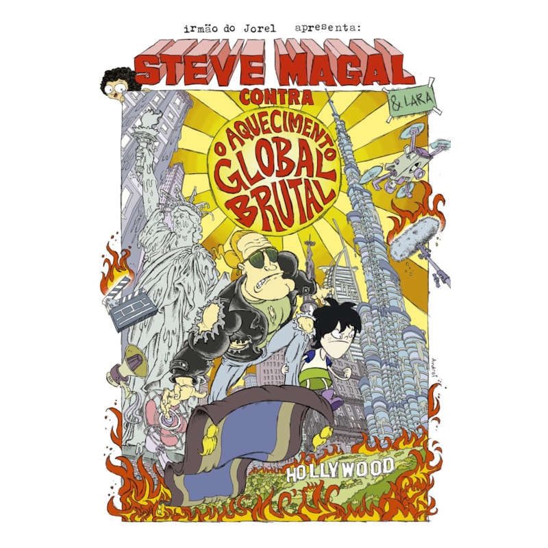 STEVE MAGAL CONTRA O AQUECIMENTO GLOBAL BRUTAL - LARA E STEVE MAGAL, A MELHOR AMIGA E O MAIOR ÍDOLO DO IRMÃO DO JOREL, EM UMA AVENTURA INÉDITA