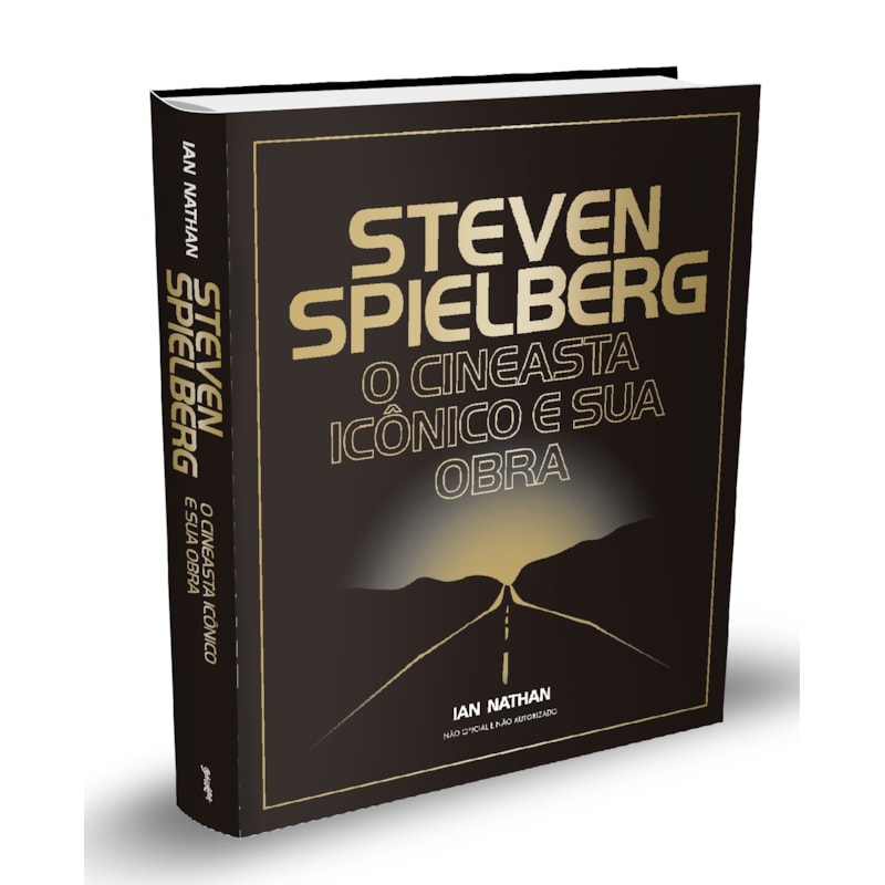 STEVEN SPIELBERG (EDIÇÃO LIMITADA DE COLECIONADOR): O CINEASTA ICÔNICO E SUA OBRA