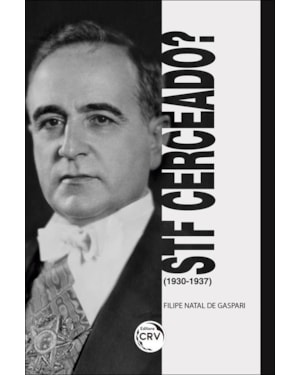 STF CERCEADO? (1930-1937)