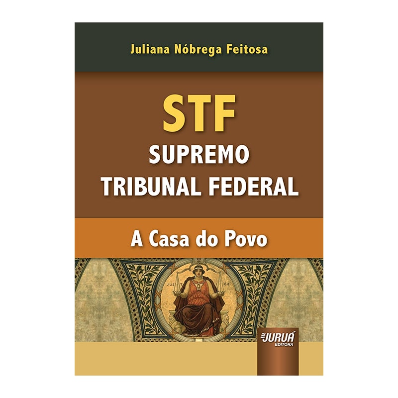 STF - SUPREMO TRIBUNAL FEDERAL - A CASA DO POVO
