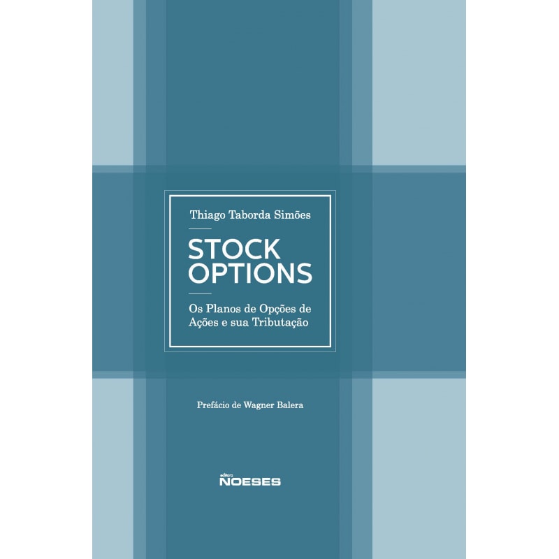 Stock options: os planos de opções de ações e sua tributação