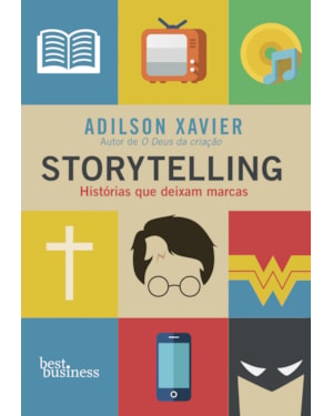 STORYTELLING: HISTÓRIAS QUE DEIXAM MARCAS